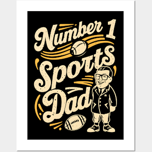 Number 1 Sports Dad | Father's Day | Dad Lover gifts Posters and Art